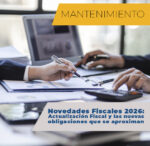 Seminario: Novedades Fiscales 2026: Cambios fiscales, Verifactu y nuevos proyectos