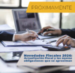 Seminario: Novedades Fiscales 2026: Cambios fiscales, Verifactu y nuevos proyectos