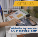 Adiós a la contabilización manual: Cómo digitalizar y sincronizar tus facturas con IA y Datisa ERP