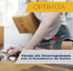 Vende sin interrupciones: Potencia tu negocio B2B 24/7 con un Ecommerce integrado en Datisa